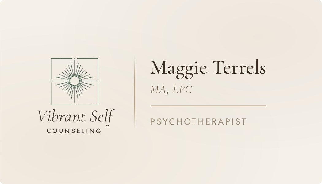 Vibrant Self Counseling business card, front: Maggie Terrels, MA, LPC, Psychotherapist